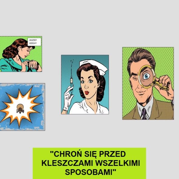 Chroń się przed kleszczami wszystkimi sposobami!