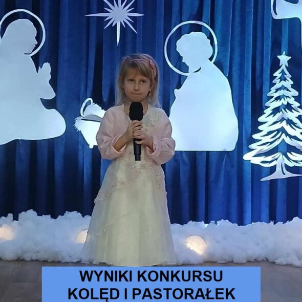 Wyniki konkursu Kolęd i Pastorałek