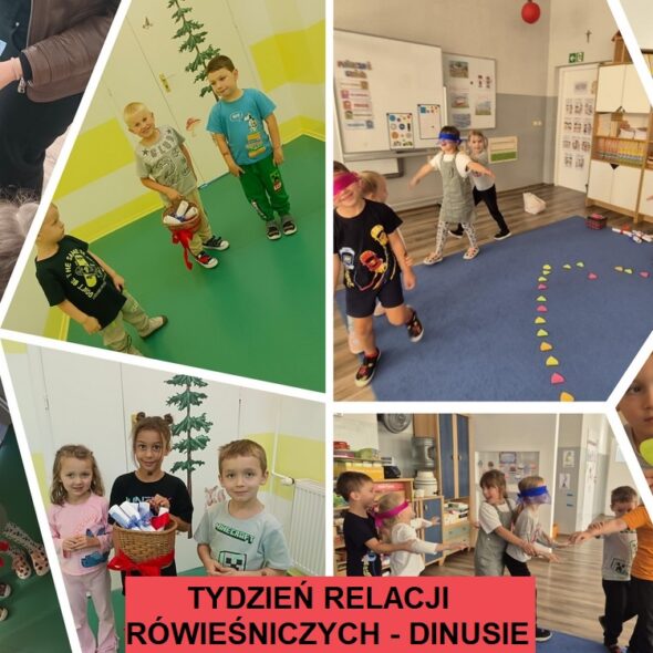 Tydzień Relacji Rówieśniczych - Dinusie