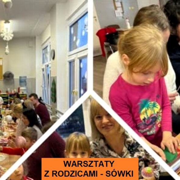 Warsztaty z Rodzicami - Sówki